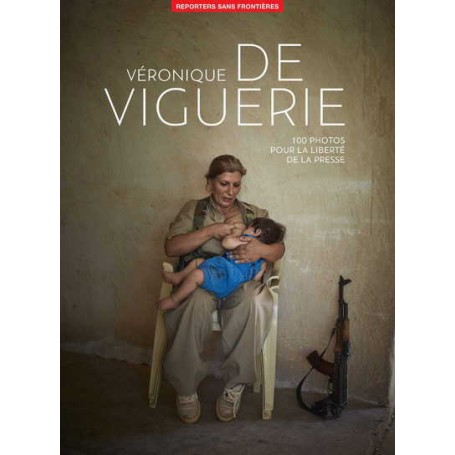 100 photos de Véronique de Viguerie pour la liberté de la presse