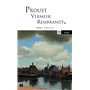 Proust, Vermeer, Rembrandt
