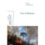 Vers la flamme
