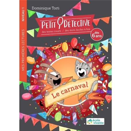 Le carnaval - Niveau 1 - A partir de 6 ans