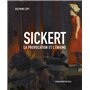 Sickert - La provocation et l'énigme
