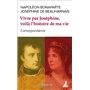 Vivre par Joséphine, voilà l'histoire de ma vie - Correspondance