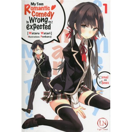 My teen romantic comedy - is wrong as I expected
