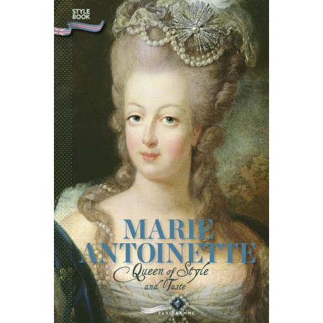 Marie-Antoinette - Queen of Style and Taste (version anglaise)