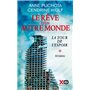 Le Rêve d'un autre monde - tome 1 La tour de l'espoir