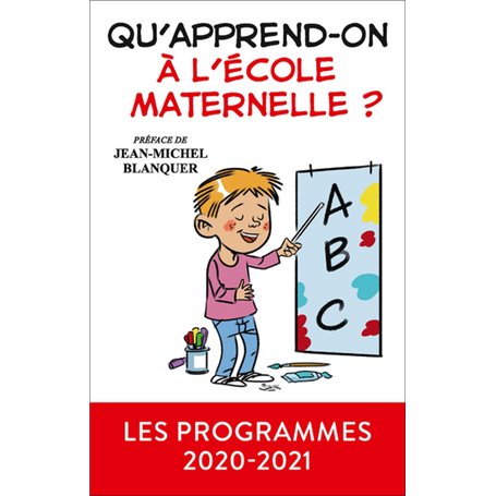 Qu'apprend-on à l'école maternelle ?