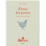 Elever des poules - Des alliés vers l'autonomie