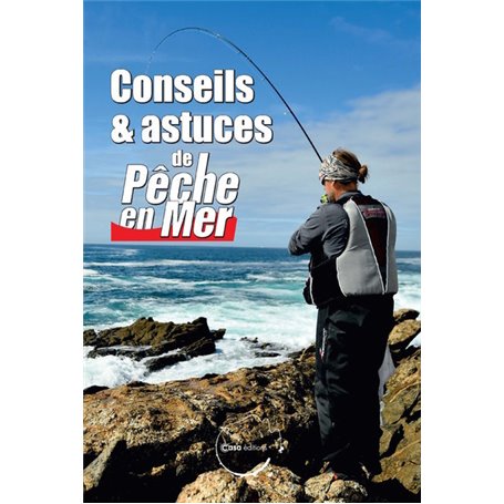 Conseils et astuces de Pêche en mer