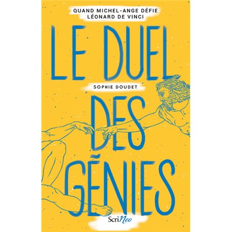 Le duel des génies - Quand Michel-Ange défie Léonard de Vinci