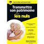 Transmettre son patrimoine Poche Pour les Nuls
