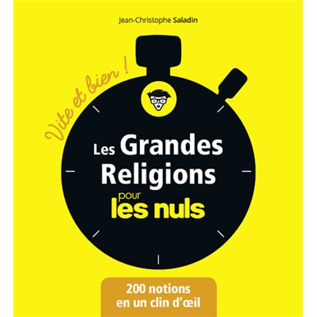 Les grandes religions pour les Nuls - Vite et bien