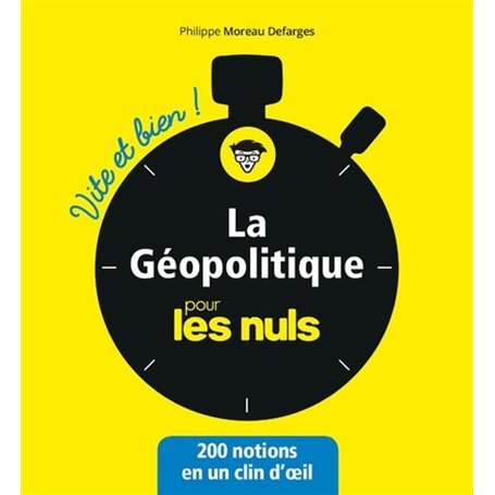 La géopolitique pour les Nuls - Vite et bien