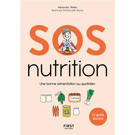 SOS nutrition - Une bonne alimentation au quotidien