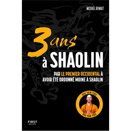 3 ans à Shaolin