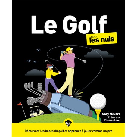 Le Golf pour les nuls, grand format, 3e éd