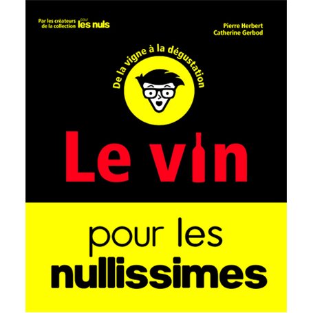 Le Vin pour les Nullissimes, 2e éd