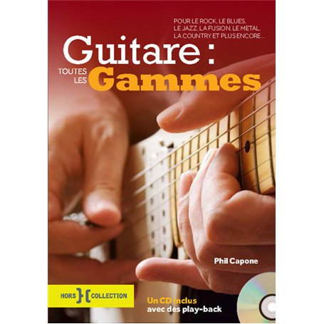 Guitare : toutes les gammes + CD NE