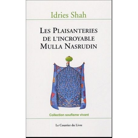 Les plaisanteries de l'incroyable mulla nasrudin