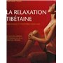 La relaxation Tibétaine