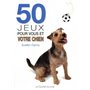 50 jeux pour vous et votre chien