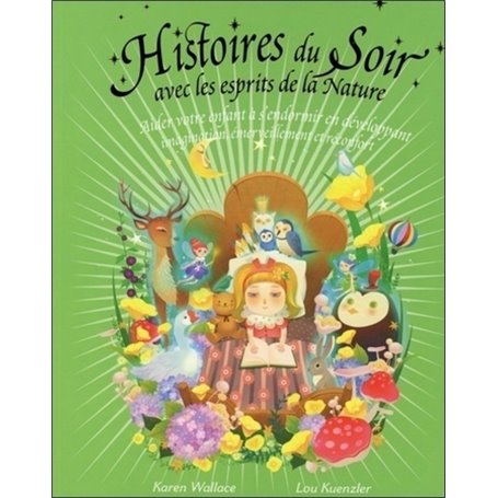 Histoires du soir avec les esprits de la nature - Aider votre enfant à s'endomir en développant