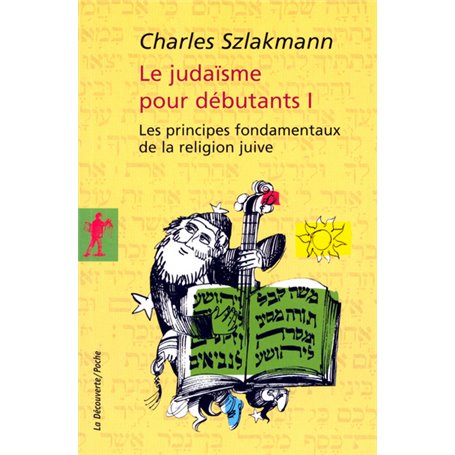 Le judaïsme pour débutant - tome 1