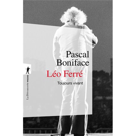 Léo Ferré, toujours vivant