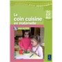 Le coin cuisine en maternelle (+ DVD)