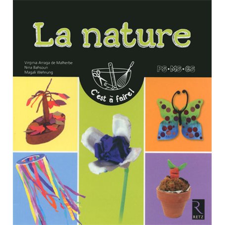La nature - Petite section - moyenne section - grande section