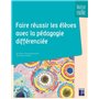 Faire réussir les élèves avec la pédagogie différenciée en maternelle