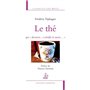 Le Thé,qui désenivre...et fortifie la raison...
