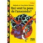 Qui veut la peau de l'anaconda ?