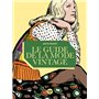 Le guide de la mode vintage