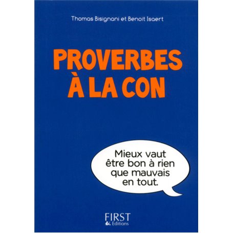 Petit livre de - Proverbes à la con