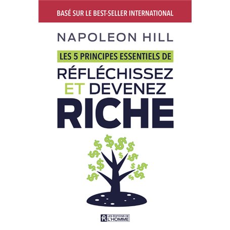 Les 5 principes essentiels de réfléchissez et devenez riche