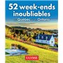 52 week-ends inoubliables au Québec et en Ontario
