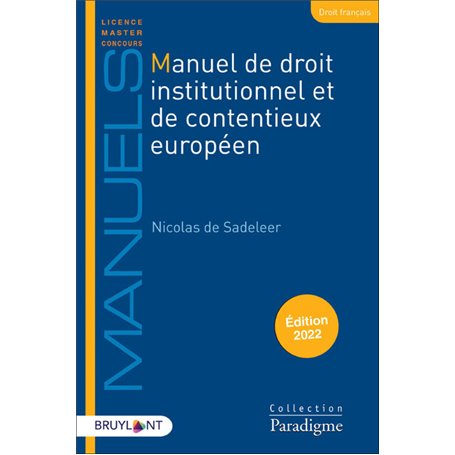 Manuel de droit institutionnel et de contentieux européen