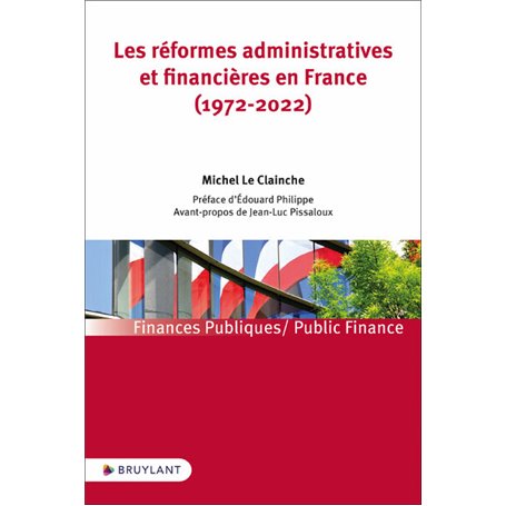 Les réformes administratives et financières en France (1972-2022)