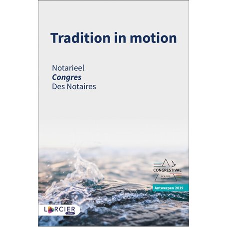 Tradition in motion