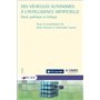 Des véhicules autonomes à intelligence artificielle