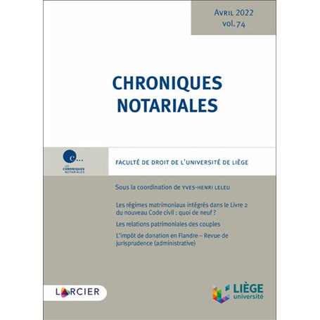 Chroniques notariales - Volume 74