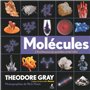 Molécules - L'architecture du quotidien et de l'infini