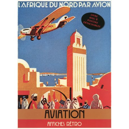 Aviation - Livre avec 8 posters détachables publicitaires cultes
