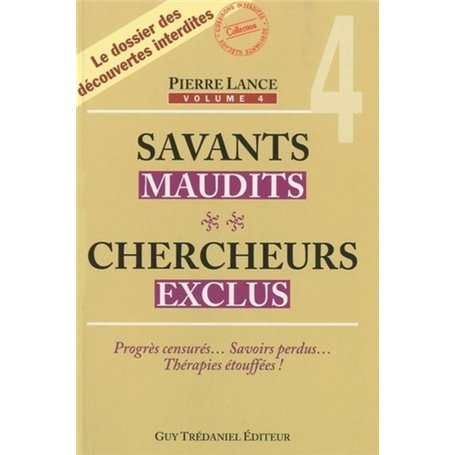Savants maudits Chercheurs exclus - tome 4