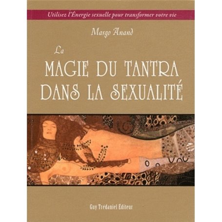 La magie du Tantra dans la sexualité