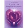 Tout se joue avant la naissance