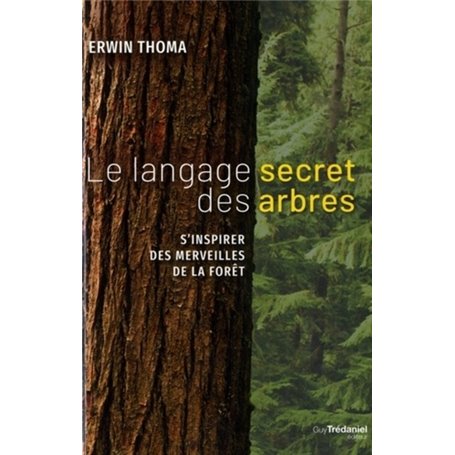 Le langage secret des arbres