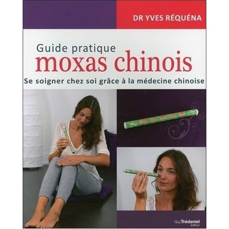Guide pratique des Moxas chinois