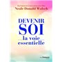 Devenir soi - La voie essentielle