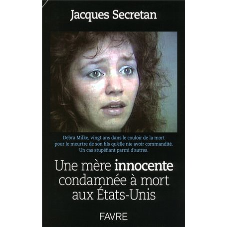 Une mère innocente condamnée à mort aux Etats-Unis